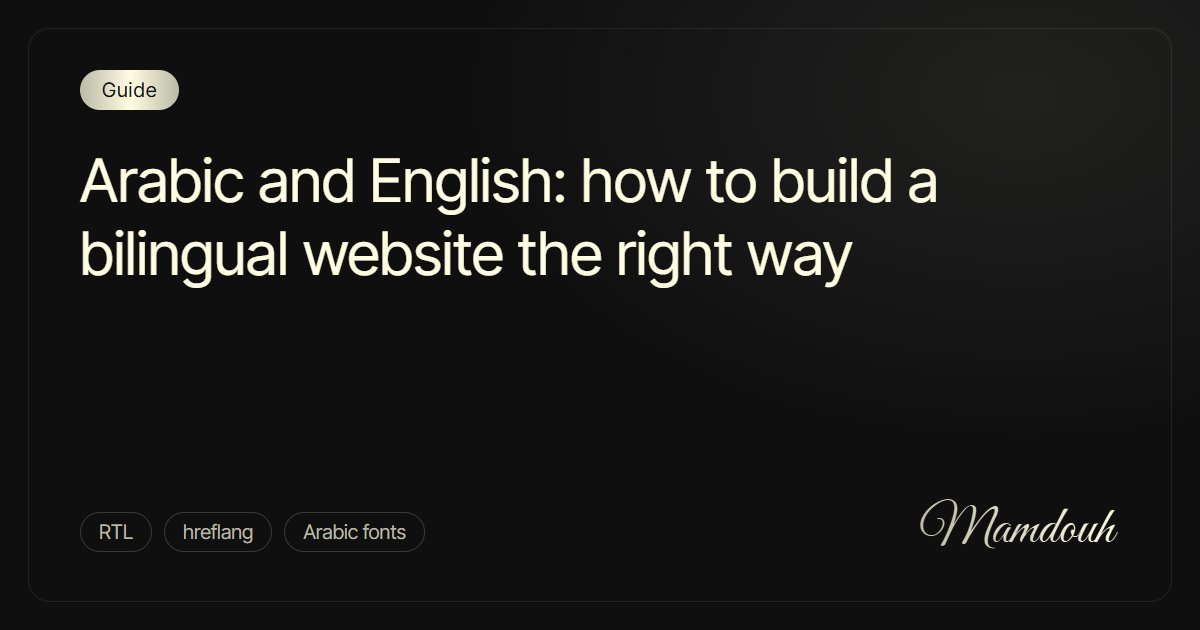 Arabic and English: How to Build a Bilingual Website the Right Way