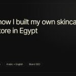 Lev`N: how I built my own skincare brand store in Egypt