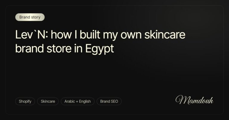 Lev`N: how I built my own skincare brand store in Egypt